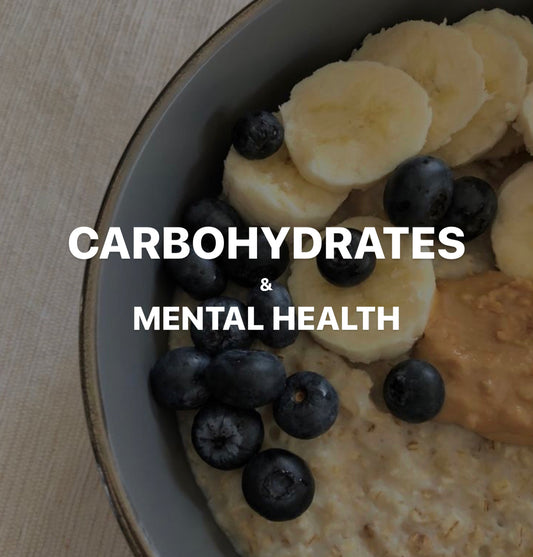 Carbohydrates and Mental Health